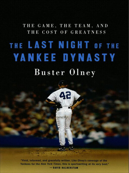 Title details for The Last Night of the Yankee Dynasty by Buster Olney - Available
